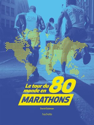 cover image of Le tour du monde en 80 marathons